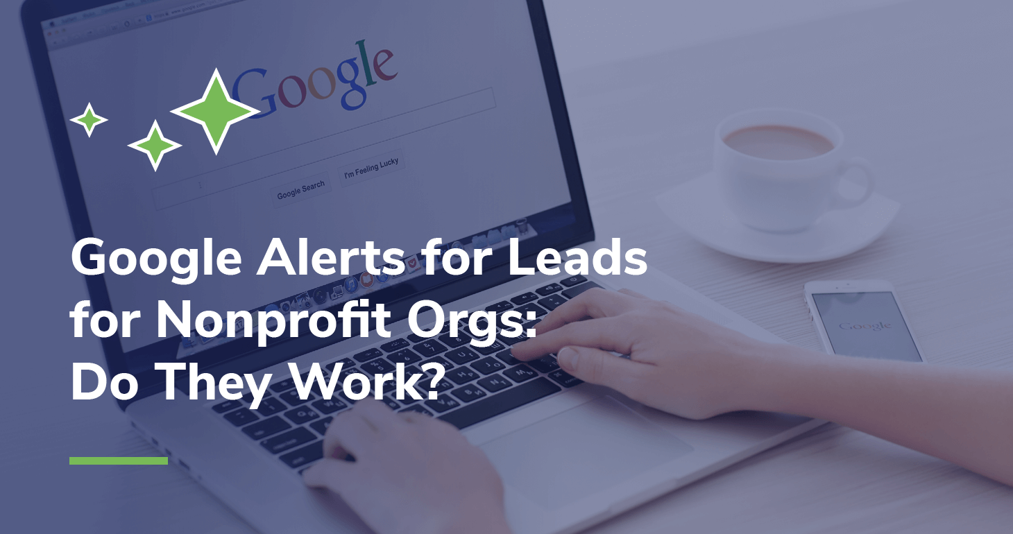 Google Alerts for Leads for Nonprofits_Feature